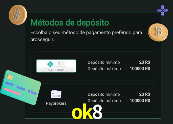 O cassino ok8 oferece uma grande variedade de métodos de pagamento