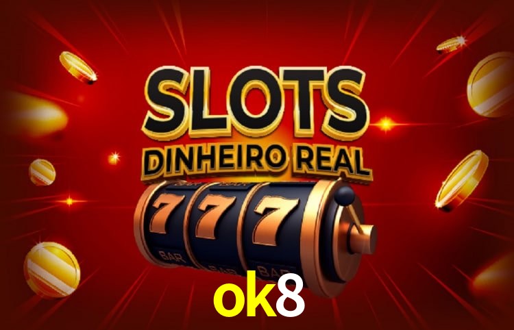 Sinta a adrenalina dos jogos de cassino com ok8